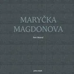 Maryčka Magdonova - Petr Bezruč (2017,…