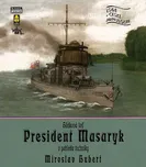 Hlídková loď President Masaryk: Z…