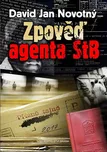 Zpověď agenta STB - David Jan Novotný…