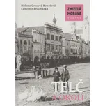 Zmizelá Morava: Telč a okolí - Helena…