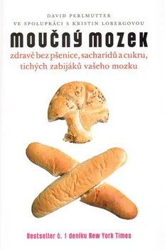 Moučný mozek - David Perlmutter (2014, brožovaná bez přebalu lesklá)