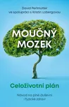 Moučný mozek: Celoživotní plán - David…