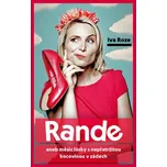 Rande aneb měsíc lásky s nepřetržitou kocovinou v zádech - Iva Roze Skochová (2015, brožovaná bez přebalu lesklá)