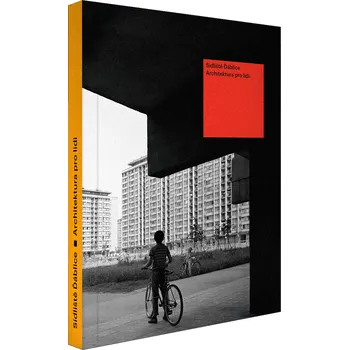 Recenze Sídliště Ďáblice: Architektura pro lidi - Irena Lehkoživová a kol. (2019, pevná) Umění Recenze Sídliště Ďáblice: Architektura pro lidi - Irena Lehkoživová a kol. (2019, pevná)