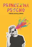 Princezna psycho - Tereza Schillerová…