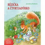 Rézička a Čtvrtjadýrko - Jaroslava…