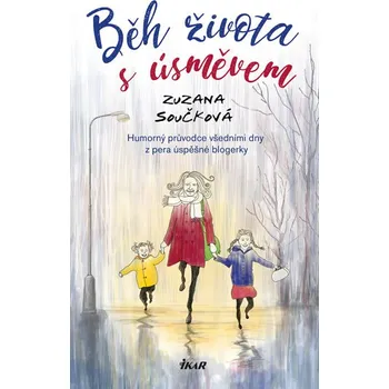 Běh života s úsměvem - Zuzana Součková (2018, pevná s přebalem lesklá)