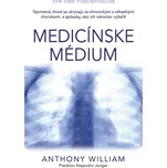 Medicínske médium - Anthony William…