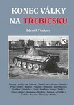 Konec války na Třebíčsku - Zdeněk…