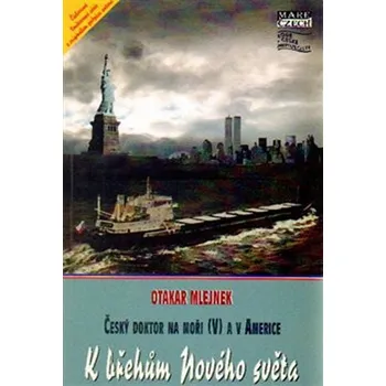 Literární cestopis Český doktor na moři 5 - Otakar Mlejnek (2017, brožovaná)