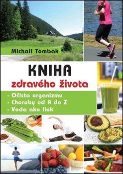 Kniha zdravého života - Michail Tombak [SK] (2016)