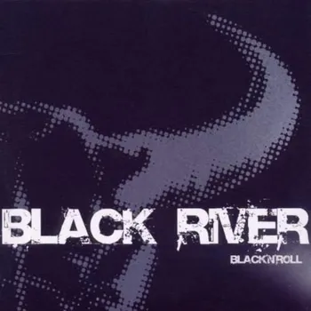 Zahraniční hudba Black River - Black'n'Roll (CD, MYSTCD103)