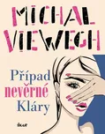 Případ nevěrné Kláry - Michal Viewegh…