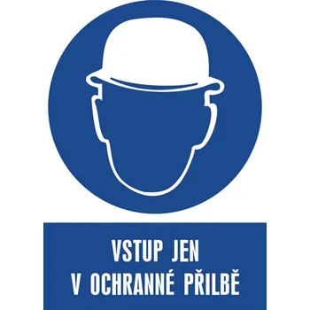 Značení Značka Vstup jen v ochranné přilbě