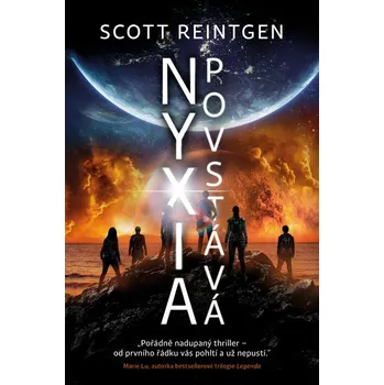 Nyxia povstává - Scott Reintgen (2020, pevná bez přebalu lesklá)