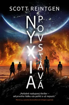 Nyxia povstává - Scott Reintgen (2020, pevná bez přebalu lesklá)