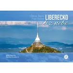 Liberecko z nebe - Milan Paprčka,…
