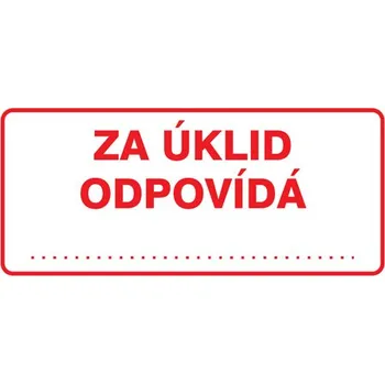 Značka Za úklid odpovídá …, samolepicí fólie, 100 × 210 mm