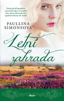 Letní zahrada - Paullina Simonsová (2013, pevná bez přebalu matná)