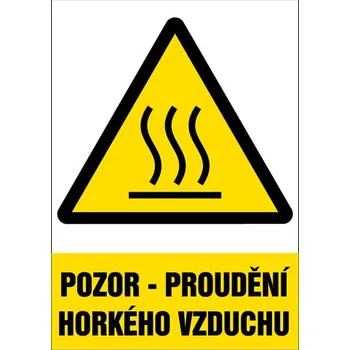 Značení Značka Pozor - Proudění horkého vzduchu