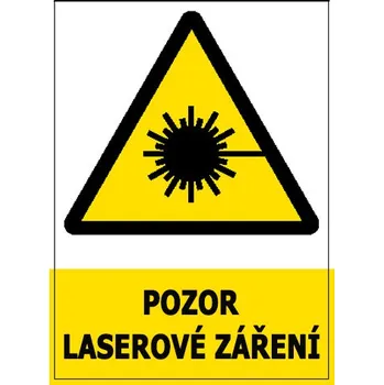 Kancelář Značka Pozor – Laserové záření, samolepicí fólie, 105 × 148 mm