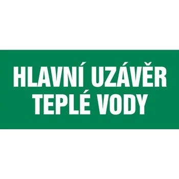 Značka Hlavní uzávěr teplé vody, samolepicí fólie, 100 × 210 mm