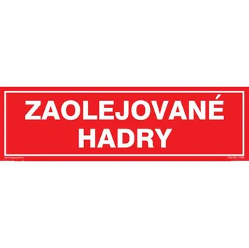 Značení Značka ZAOLEJOVANÉ HADRY, samolepicí fólie, 290 × 85 mm