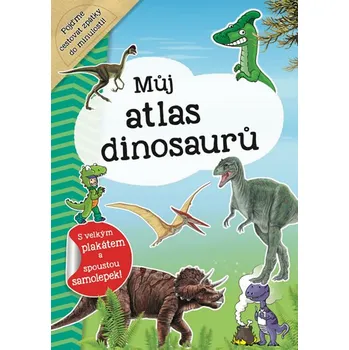 Můj atlas dinosaurů - Infoa (2019,…