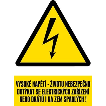 Značka Vysoké napětí - Životu nebezpečno ...