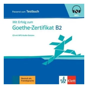 Německý jazyk Mit Erfolg zum Goethe-Zertifikat B2 - Testbuch, Audio-CD, MP3 – (DE)