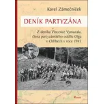 Deník partyzána: Z deníku Vincence…