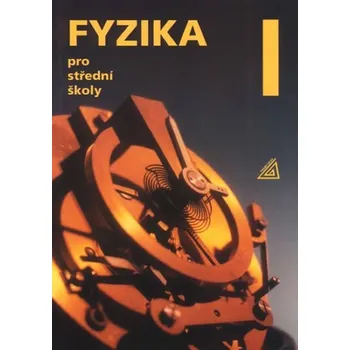 Fyzika pro střední školy 1 - Lepil…