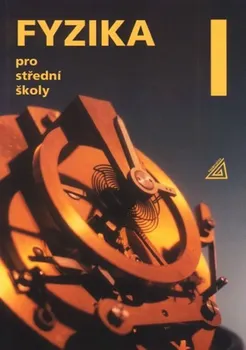 Fyzika pro střední školy 1 - Lepil Oldřich a kol. (2012, brožovaná) + CD
