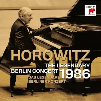 Zahraniční hudba Vladimir Horowitz - Legendary Berlin Concert 1986 (2CD, 19439752362)