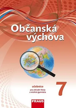 Občanská výchova Rodinná výchova 7 Učebnice: Dagmar Janošková