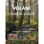 Volání lesních samot - Ota Bouze,…