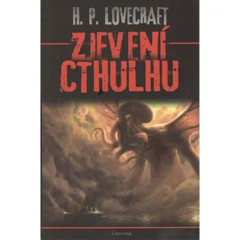 Zjevení Cthulhu - H. P. Lovecraft…