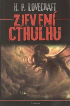 kniha Zjevení Cthulhu - H. P. Lovecraft (2017, brožovaná bez přebalu lesklá)