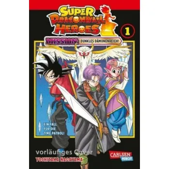 Komiks pro dospělé Super Dragon Ball Heroes 1 – Yoshitaka Nagayama,Cordelia Suzuki (DE)
