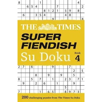 Times Super Fiendish Su Doku Book 4 - The Times Mind Games