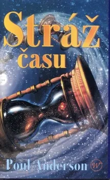 Stráž času - Poul Anderson (2007, vázaná)