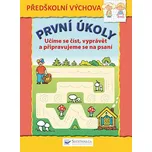 První úkoly: Učíme se číst, vyprávět a připravujeme se na psaní - Svojtka & Co. (2013, pevná)