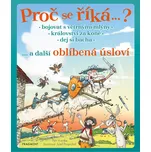 Proč se říká… ?: Bojovat s větrnými…