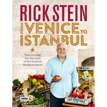 Cizojazyčná kniha Rick Stein: From Venice to Istanbul - Stein, Rick