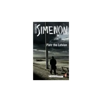 Pietr the Latvian - Simenon, Georges