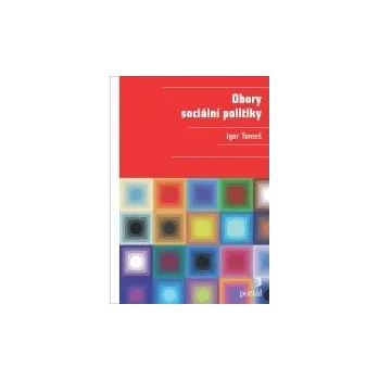 Obory sociální politiky - Tomeš Igor