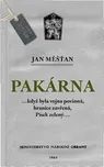 Pakárna - Jan Měšťan (2018, brožovaná…