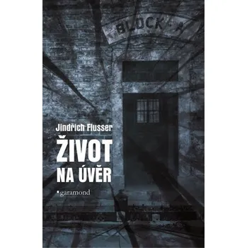 Život na úvěr - Jindřich Flusser (2019,…