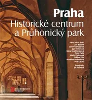 Praha: Historické centrum a Průhonický park - Jan Bažant a kolektiv (2020)