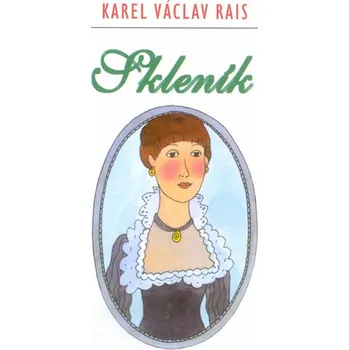 Skleník - Rais Karel Václav (1999,…